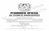 PERIODICO OFICIAL - Aguascalientes · 2017. 1. 6. · PERIODICO OFICIAL DEL ESTADO DE AGUASCALIENTES MEDIO DE DIFUSION DEL GOBIERNO CONSTITUCIONAL DEL ESTADO Registro Postal PP-Ags.-001-0125.-