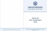 Universidad Nacional de Piura - Inicio de Año Académico · 2018. 4. 27. · Himno Nacional del Perú. 3. Palabras de bienvenida a cargo de la Dra. Yojani Abad Sullón, Vicerrectora