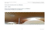 Curso de Construcción con Madera 2019 - 2020 Grupo de ......En este sentido, el grupo de investigación Construcción con Madera de la Universidad Politécnica de Madrid propone una