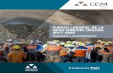Fuerza LaboraL de La Gran Minería ChiLena 2017-2026 · 2017. 11. 29. · Fuerza Laboral de la Gran Minería Chilena 2017-2026 5 busca mejorar las capacidades de las instituciones