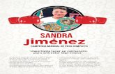 Sandra Jiménez - gob.mx · 2019. 3. 8. · mundial de peso completo. Graduada como Chef, Sandra dejó momentáneamente esta profesión para dedicarse al boxeo, deporte en el que