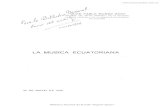ECUATORIANA - Gobrepositorio.casadelacultura.gob.ec/bitstream/34000/19295/... · 2017. 11. 15. · LA MUSICA ECUATORIANA 30 DE MAYO DE 1938 Biblioteca Nacional del Ecuador "Eugenio