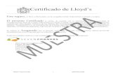 Certificado de Lloyd’s - Seven Corners, Inc...Reglas aplicables a los seguros con plazos inferiores o superiores a trescientos sesenta y cuatro (364) días: A. Si el seguro se ha