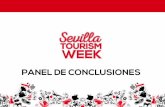 PANEL DE CONCLUSIONES - Visita Sevilla...• Los factores que deben ser la columna vertebral de los destinos que aspiran a posicionarse como destinos más inteligentes de lo que ya