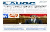Nº 36 / Abril II 2016 AUGC pedirá unificar empleos en la ... · ción de empleos dentro de la Escala de Suboficiales, una vez analizados los problemas que se derivan de la existencia