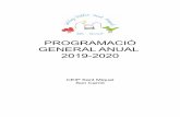 PROGRAMACIÓ GENERAL ANUAL 2019-2020 · -Revisió i actualització de les capses matemàtiques. ... 6 de desembre de 2019 (festa de la Constitució). 17 de gener de 2020 (festa local).