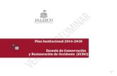 Plan Institucional 2014-2018 Escuela de Conservación y ...transparenciafiscal.jalisco.gob.mx/sites/default/files/...Promover programas de intercambio académico con escuelas y centros