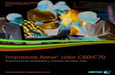 Impresora Xerox color C60/C70xerox-mexicana.com/pdf/xerox-c70.pdfAsí es cómo Xerox ® Color C60/C70 impulsa la eficiencia de cualquier equipo de trabajo. Amplíe su negocio y disfrute