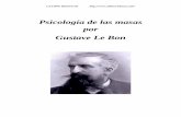 Psicología de las masas · Gustave Le Bon (1841-1931) fue condiscípulo de Théodule Ribot (Las enfermedades de la personalidad) y de Henri Poincaré (La ciencia y la hipótesis).