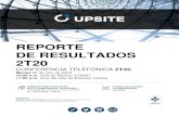 REPORTE DE RESULTADOS 2T20fibra-upsite.com/xcrud/uploads/assets/Reporte_Trimestral...DE RESULTADOS 2T20 CONFERENCIA TELEFÓNICA 2T20 Martes 28 de julio de 2020 10:00 a.m. hora de México