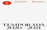 TEMPORADA 2020 2021 · 2020. 9. 8. · temporada obrirem la venda d’entrades generals en diferents trams temporals per oferir-te el millor servei en cada moment. Totes les entrades