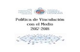 Política de Vinculación con el Medio 2017-2018ucv.altavoz.net/prontus_unidacad/site/artic/20161214/asocfile/... · 4.6. La Vinculación con el Medio requiere la disposición y la