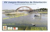 “XV Juegos / Itinerarios de Orientación Feria de Almería 2013”€¦ · “XV Juegos / Itinerarios de Orientación Feria de Almería 2013” Parque del Andarax (Entrada Norte)