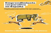 Emprendimiento corporativo en España. Elefantes y gacelas ......y competitivo, las organizaciones consolidadas ven en el emprendimiento corporativo una vía para adoptar los exitosos