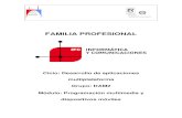 FAMILIA PROFESIONAL€¦ · Modulo: Programación Multimedia y dispositivos móviles 3 1. Objetivos del módulo profesional (105 horas). Los objetivos generales del módulo profesional