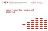 Memoria anual 2016 - CAFBLventanillaunica.cafbl.cat/documents/Memoria anual 2016 (es).pdf · La Comisión de Grupo de Trabajo de Imagen Profesional se ha reunido 5 veces Videoconferencia,