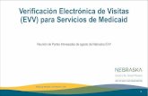 Verificación Electrónica de Visitas (EVV) para Servicios ...dhhs.ne.gov/Documents/EVV 8.6.2020 SPAN.pdf · Visita las opciones de recolección Entrenamiento Tellus Demostración