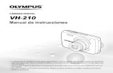 CÁMARA DIGITAL VVH-210H-210learnandsupport.getolympus.com/sites/default/files/media/files/2018… · CÁMARA DIGITAL Le agradecemos la adquisición de esta cámara digital Olympus.