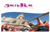 fallas - Turismo de Gandia -  · 2017. 1. 20. · con ninots de cartón piedra que satirizan los acontecimientos más recientes de la sociedad. Las calles se llenan de música y los