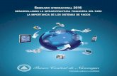 SEMINARIO INTERNACIONAL 2016 DESARROLLANDO LA … · 2017. 7. 13. · Seminario internacional 2016 ... Además, es un pilar clave de la inclusión ﬁ nanciera. A nivel mundial se