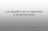 Los desafíos de la educación y la democraciaconeixer.blogs.uv.es/files/2014/01/Conferencia-Alicia-Miyares.pdf · Educación sexista •La “educación sexista” consiste en un
