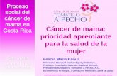 Proceso social del cáncer de mama en Costa Rica Cáncer de ... web TAP/CaMa...Sachs, Mahmoud Sarhan, John R Seffrin Expansion of cancer care and control in countries of low and middle