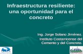 Infraestructura resiliente: una oportunidad para el concreto...por excelencia, el concreto. •Es necesario cuidar la calidad, mediante procesos de normalización y de capacitación.