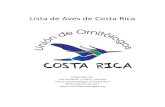 Lista de Aves de Costa Ricauniondeornitologos.com/wp-content/uploads/2012/02/Lista-de-Aves-… · Presentación Presentamos la primera lista de Aves para Costa Rica elaborada por