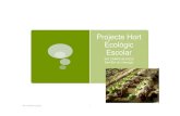 Projecte Hort Ecològic Escolar - EscolesXESCescolesxesc.cat/documents/alumnes/F_BaixLl_AS_Ins... · Les tasques realitzades a l’hort ens permeten estar en contacte amb la natura