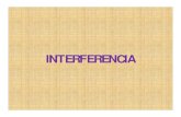 INTERFERENCIA - UNAMdcb.ingenieria.unam.mx/wp-content/themes/tempera-child/... · 2020. 2. 28. · Condiciones para la interferencia 2019 Para poder observar un patrón estable: •