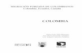 MIGRACIÓN FORZADA DE COLOMBIANOS Colombia, Ecuador, … · Medellín, Urabá y Oriente Antioqueño son localidades o regiones que —dadas sus carac-terísticas históricas y sociales,