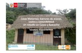 Casas Maternas: barreras de acceso, costos y sostenibilidad Un …bvsper.paho.org/videosdigitales/matedu/maternidad2011/Casas_Mat… · Ha disminuido el número de alojadas en las