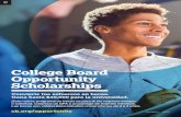 College Board Opportunity Scholarships · College Board Opportunity Scholarships. Title: Convierte tus esfuerzos en becas. Gana hasta $40,000 para la universidad. Created Date: 8/22/2019