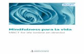 MBCT for life (online en directo)€¦ · MBCT for life (online en directo) ancladoalpresente.com Programa M B C T (Online en directo) MBCT: La Integración de Mindfulness con la