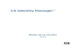 CA Identity Manager™ - ftpdocs.broadcom.com Identity Manager 12 6 4-… · CA Identity Manager™ Esta documentación, que incluye sistemas incrustados de ayuda y materiales distribuidos