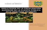 RESULTADOS DE LA FISCALIZACIÓN SUPERIOR DE LA CUENTA ...archivos.diputados.gob.mx/Centros_Estudio/UEC/docs/estados/2016… · En la Fiscalización de la Cuenta Pública 2016, (segunda