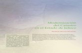 Modernización del Catastro en el Estado de Jalisco€¦ · Modernización del Catastro en el Estado de Jalisco Humberto Morones Hernández En el ámbito de la modernización catastral