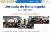 Jornada de Benvinguda - Universitat de ValènciaJornada de Benvinguda Curs 2019-2020 María Jesús Hernández i Fernando Silva Coordinadors 1er curs i del programa “Entreiguals”