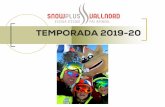 SNOWPLUS VALLNORD 2018-19 · 2019. 10. 14. · u 14 dies d’esquí a triar entre dissabtes o diumenges( segons calendari). u 3 hores per dia amb una parada per esmorzar. u Berenar