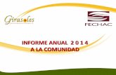 INFORME ANUAL 2 0 1 4 A LA COMUNIDAD - GIRASOLESgirasoles.org.mx/archivos/68-Informe a Comunidad IV-29-15... · 2015. 6. 18. · acciones corresponsables OBJETIVO GENERAL: ... 3 Premios