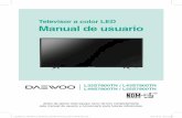 Televisor a color LED Manual de usuario - “Daewoo · 2019. 3. 12. · Antes de operar este equipo, favor de leer completamente este manual de usuario y conservarlo para futuras