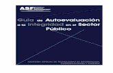 Guía de Autoevaluación a la Integridad en el Público · 2017. 6. 29. · de Riesgos a la Integridad en el Sector Público, con la finalidad de reforzar la gestión pública, contribuir