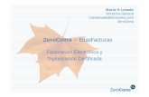 ZeroComa – EdasFacturas€¦ · Digitalización Certificada ZeroComa ... • Mayor seguridad del archivo de facturas por la posibilidad de hacer con suma facilidad una (o varias)