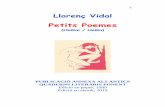 Petits Poemes - Mirador Interculturalmirador.webcindario.com/petits_poemes.pdf · 1 Llorenç Vidal Petits Poemes (Haikai / Haiku) PUBLICACIÓ ANNEXA ALS ANTICS QUADERNS LITERARIS