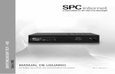 MANUAL DE USUARIO - support.spc.es · 1.1 presentación El sintonizador TDT-HD, además de sintonizar los canales de televisión HD y de radio, permite grabar los programas en un