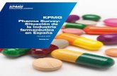 KPMG Pharma Survey€¦ · Farmacéutico de KPMG en España se decidió hacer una encuesta entre los principales laboratorios de la industria en España con el objetivo de pulsar