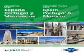 CIRCUITOS ESCORTED TOURS 2014 España Spain Portugal y Portugal & Marruecos … · 2014. 5. 13. · • Transporte en autocar de lujo con aire acondicionado, ofreciendo el confort,