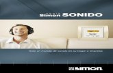 Simon SERIE SONIDO - ManoMano · Simon SERIESONIDO Mandos de control para central 2 canales En una sola pantalla LCD tiene toda la información: - Dos ambientes musicales generales.