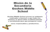 Misión de la Secundaria Goshen Middle School€¦ · • Carrera de Pista •Porrismo (temporada de invierno) Porrismo Las pruebas de porrismo para futbol americano son en abril