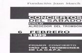 6 FEBRERO 1999recursos.march.es/culturales/documentos/conciertos/cc296.pdf · ta para ellos y también transcripciones modernas de obras anti-guas. G. JACOB ilustr, profesoe enr el